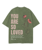 you're so loved