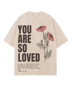you're so loved