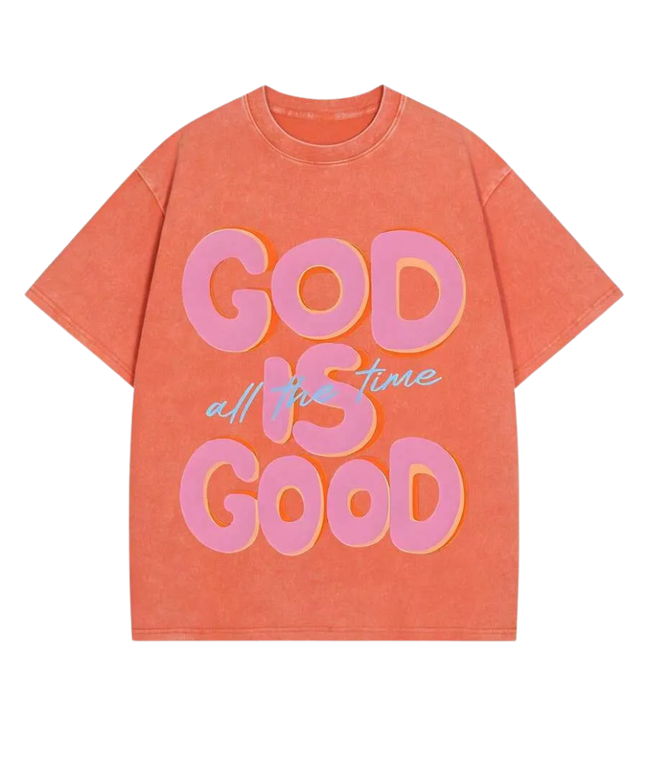 GOD IS GOOD